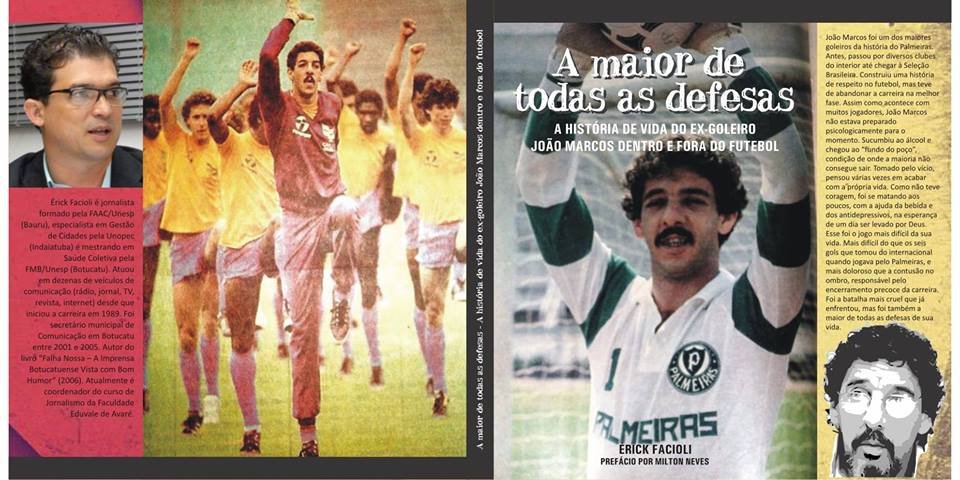 João Marcos, ex-goleiro do Palmeiras e da Seleção, terá biografia lançada dia 19 em Botucatu