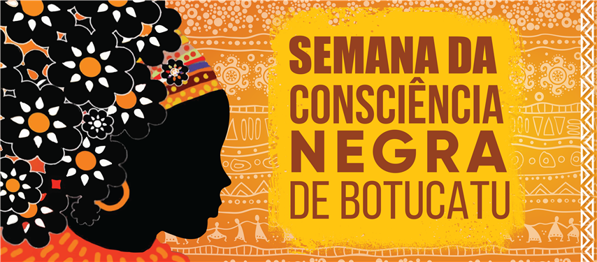 Semana da Consciência Negra de Botucatu terá apresentações culturais e exposição fotográfica