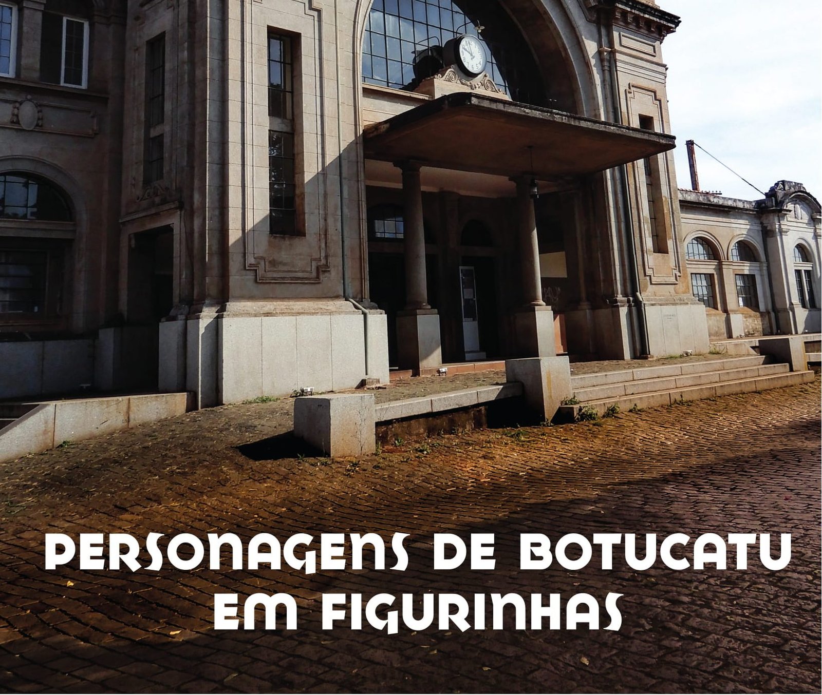 Personagens históricos de Botucatu se transformam em figurinhas